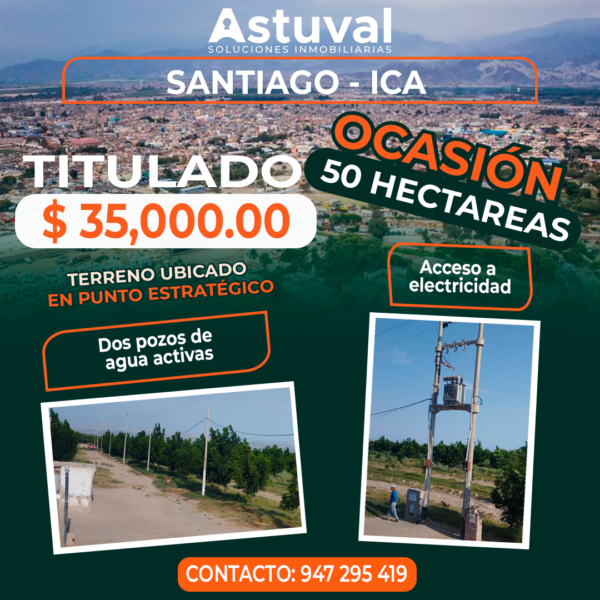 TERRENO DE 50 HECTAREAS - SANTIAGO , ICA